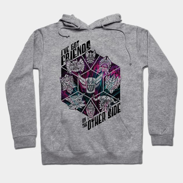 Friends on the Other Side Hoodie by Papa Rossi